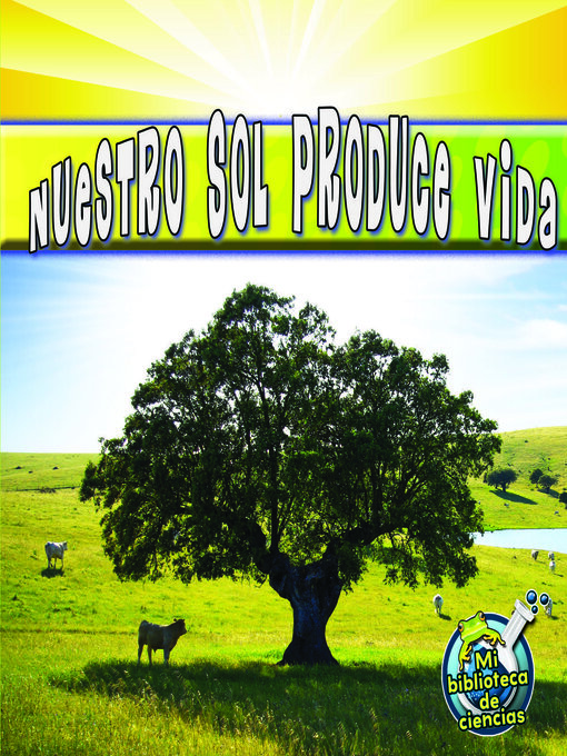 Title details for Nuestro sol produce vida by Conrad J. Storad - Available